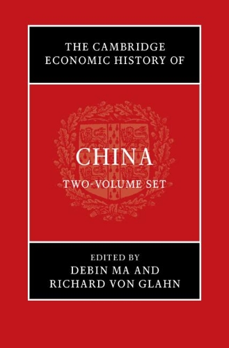 The Cambridge Economic History of China.