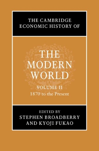 The Cambridge Economic History of the Modern World. Volume 2.