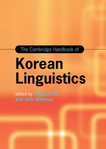 The Cambridge Handbook of Korean Linguistics.