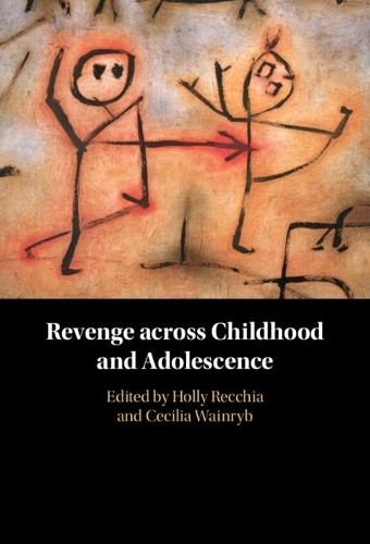 Revenge across Childhood and Adolescence.