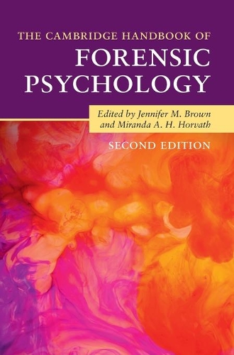 The Cambridge Handbook of Forensic Psychology.