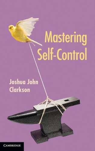 Mastering Self-Control.