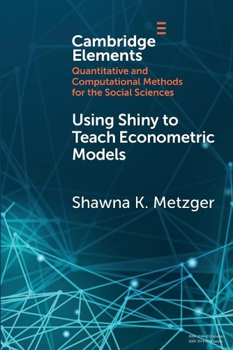 Using Shiny to Teach Econometric Models.