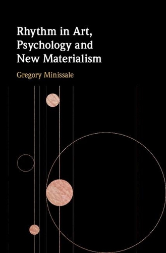 Rhythm in Art, Psychology and New Materialism.