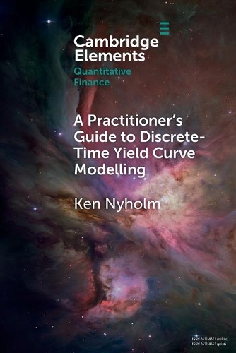 A Practitioner's Guide to Discrete-Time Yield Curve Modelling