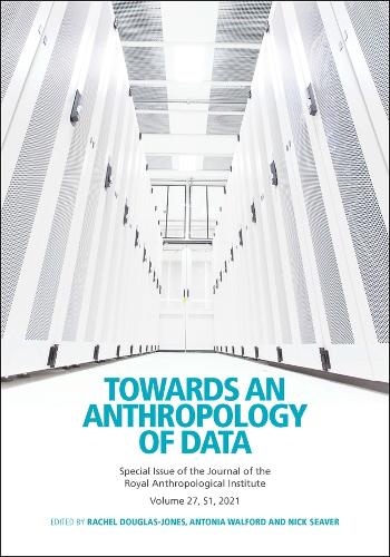 Towards an Anthropology of Data.