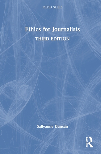 Ethics for Journalists.