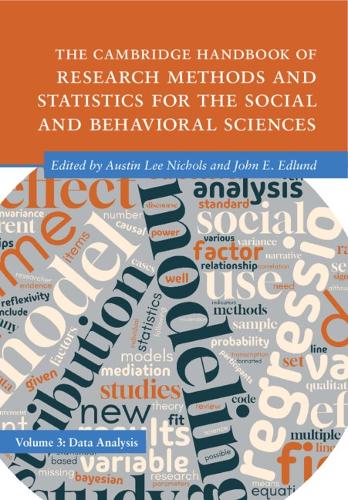 The Cambridge Handbook of Research Methods and Statistics for the Social and Behavioral Sciences. Volume 3