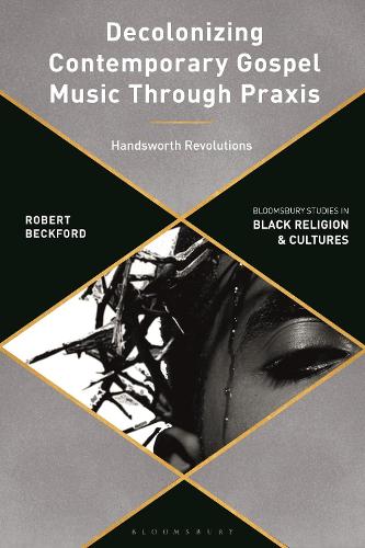 Decolonizing Contemporary Gospel Music