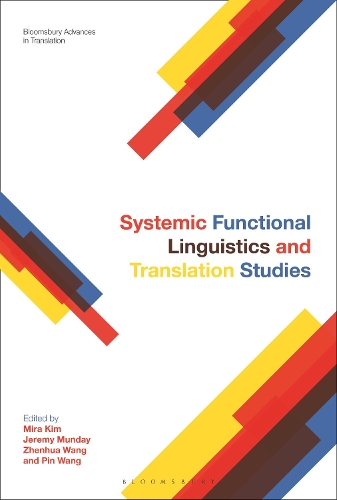 Systemic Functional Linguistics in Translation Studies.