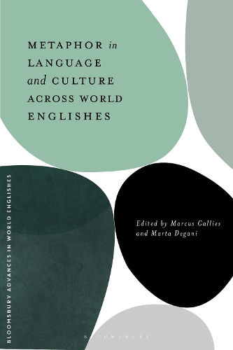 Metaphor in Language and Culture across World Englishes.