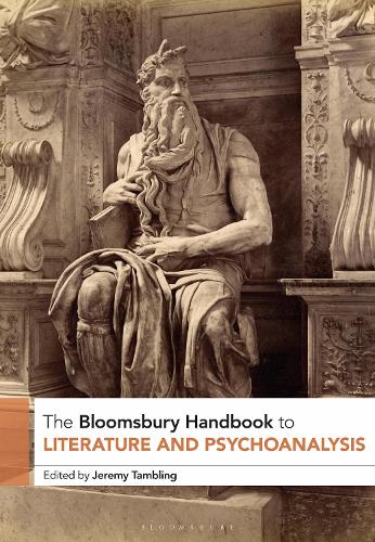 The Bloomsbury Handbook to Literature and Psychoanalysis.
