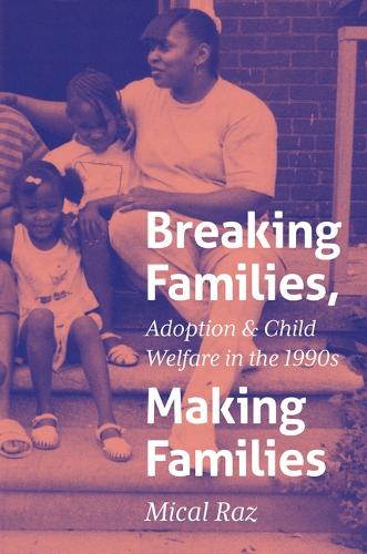 Breaking Families, Making Families