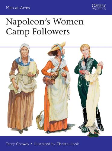 Napoleon's Women Camp Followers.