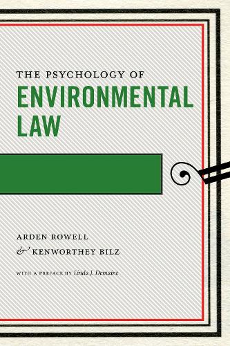 The Psychology of Environmental Law.