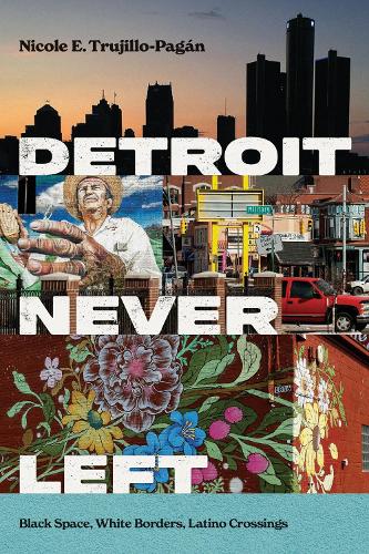 Detroit Never Left