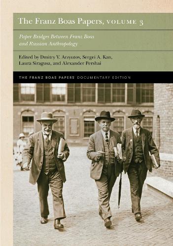 The Franz Boas Papers. Volume 3
