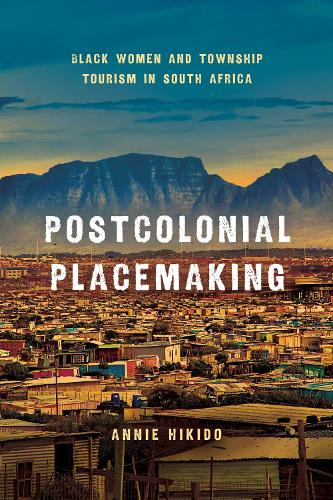 Postcolonial Placemaking