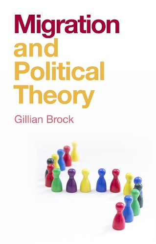 Migration and Political Theory.