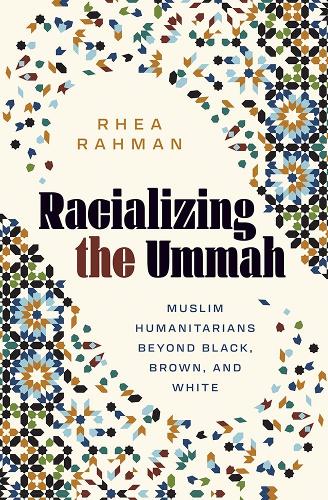 Racializing the Ummah