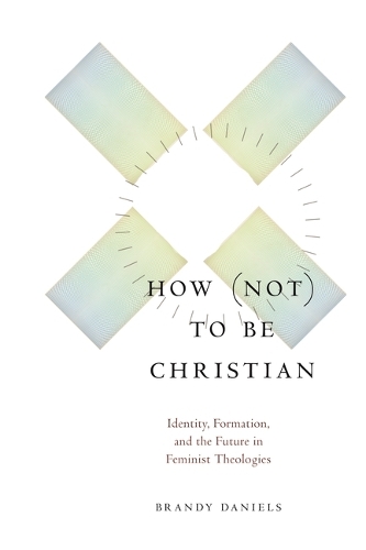 How not to Be Christian