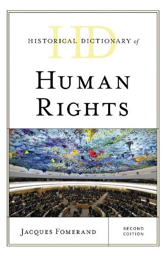 Historical Dictionary of Human Rights.