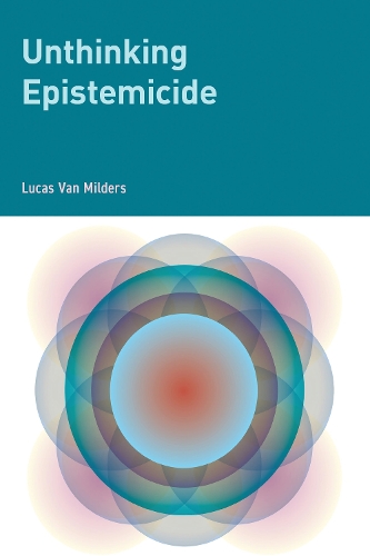 Unthinking Epistemicide.