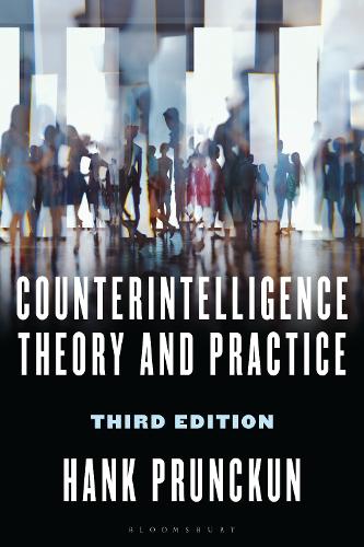 Counterintelligence Theory and Practice.