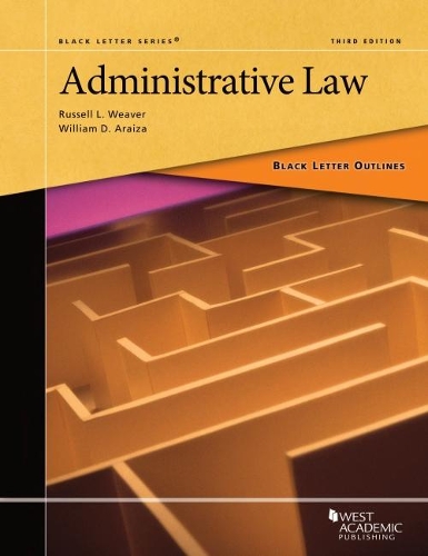 Black Letter Outline on Administrative Law.