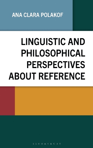 Linguistic and Philosophical Perspectives about Reference.