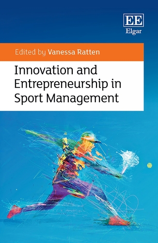 Innovation and Entrepreneurship in Sport Management.