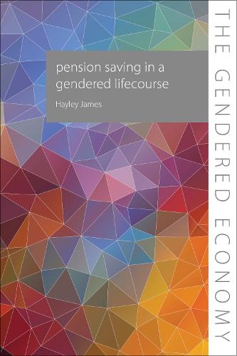 Pension Saving in a Gendered Lifecourse.