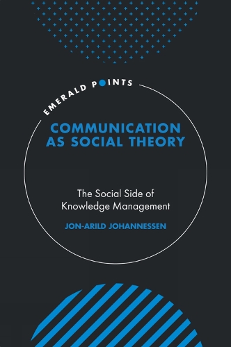 Communication as Social Theory