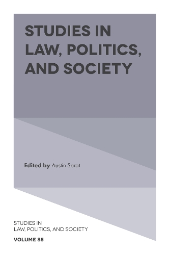 Studies in Law, Politics, and Society. Volume 85.