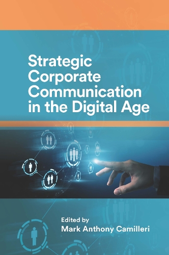 Strategic Corporate Communication in the Digital Age.
