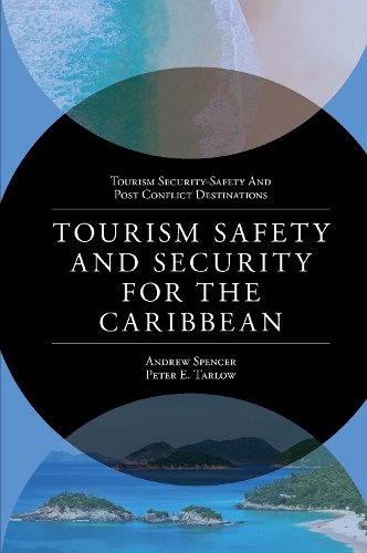 Tourism Safety and Security for the Caribbean.