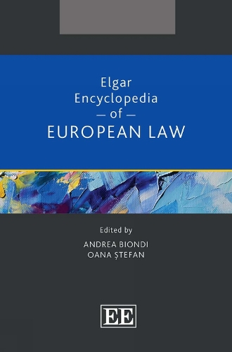Elgar Encyclopedia of European Law.