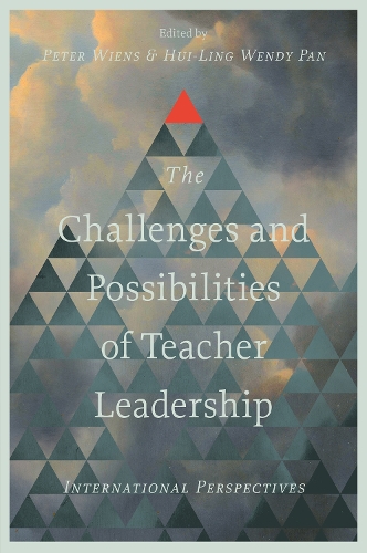 The Challenges and Possibilities of Teacher Leadership