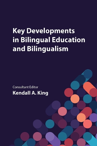 Key Developments in Bilingual Education and Bilingualism.