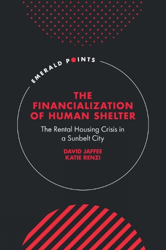 The Financialization of Human Shelter