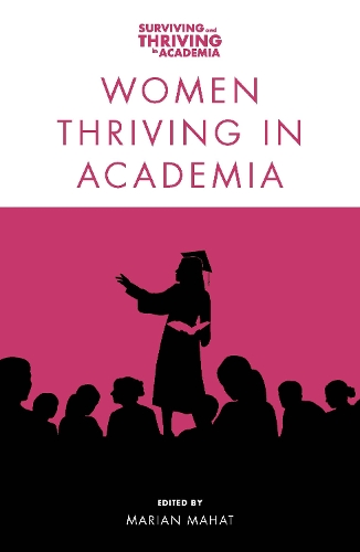 Women Thriving in Academia.