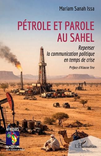 Petrole et parole au Sahel