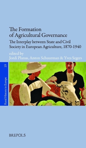 The Formation of Agricultural Governance