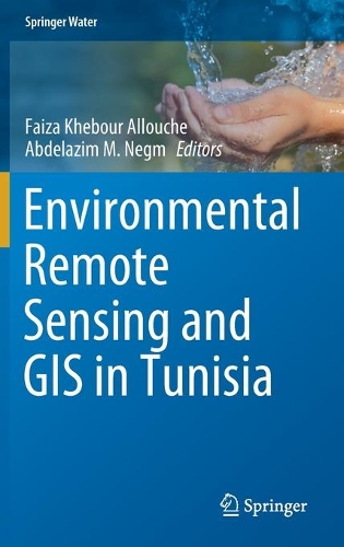 Environmental Remote Sensing and GIS in Tunisia.