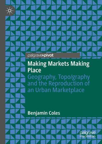Making Markets Making Place