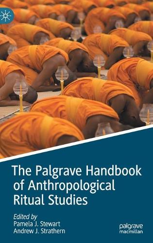 The Palgrave Handbook of Anthropological Ritual Studies.