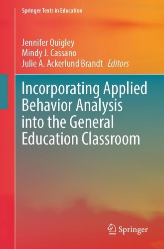 Incorporating Applied Behavior Analysis into the General Education Classroom.