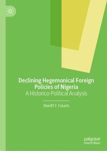 Declining Hegemonical Foreign Policies of Nigeria