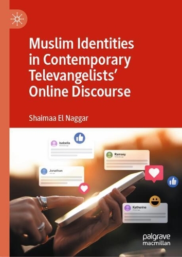 Muslim Identities in Contemporary Televangelists' Online Discourse.