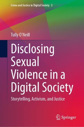 Disclosing Sexual Violence in a Digital Society